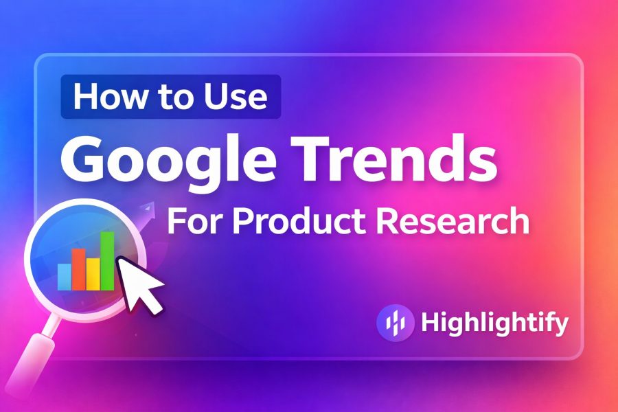 Google Trends How to Use for Product Research