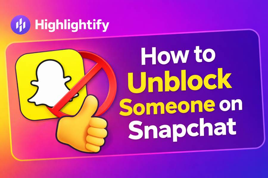 How to Unblock Someone on Snapchat Easily